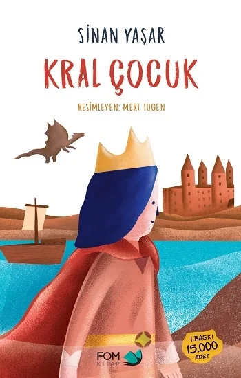 Kral Çocuk Sinan Yaşar Fom Kitap