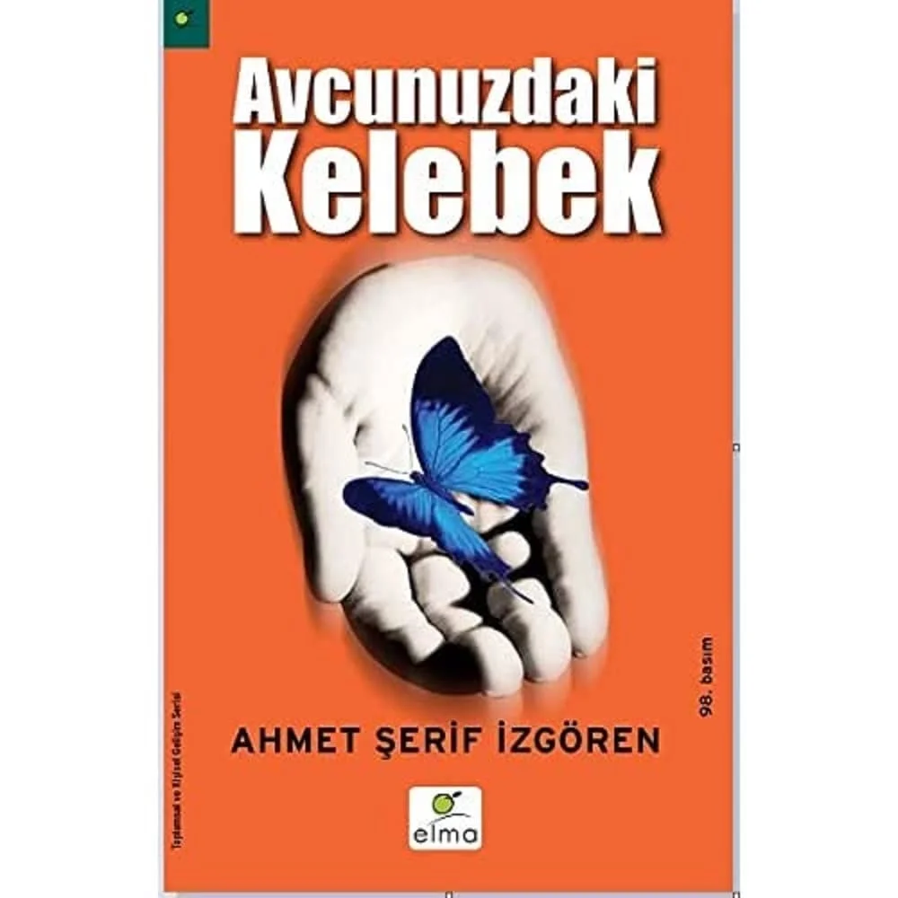 Avucunuzdaki Kelebek Ahmet Şerif İzgören Elma Yayın