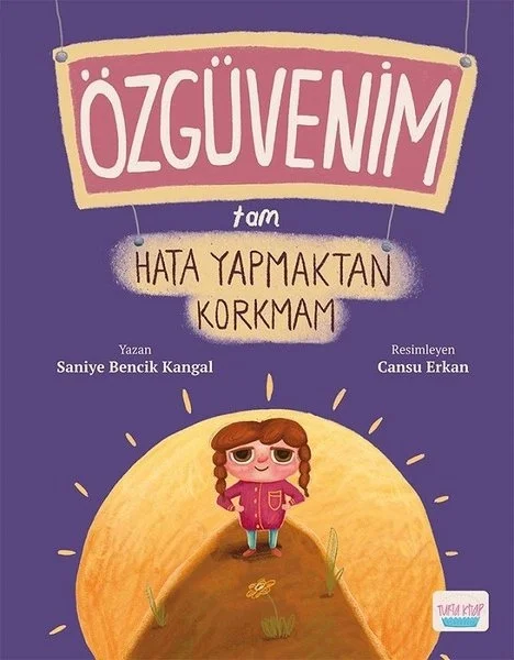 Özgüvenim Tam Hata Yapmaktan Korkmam Turta Kitap