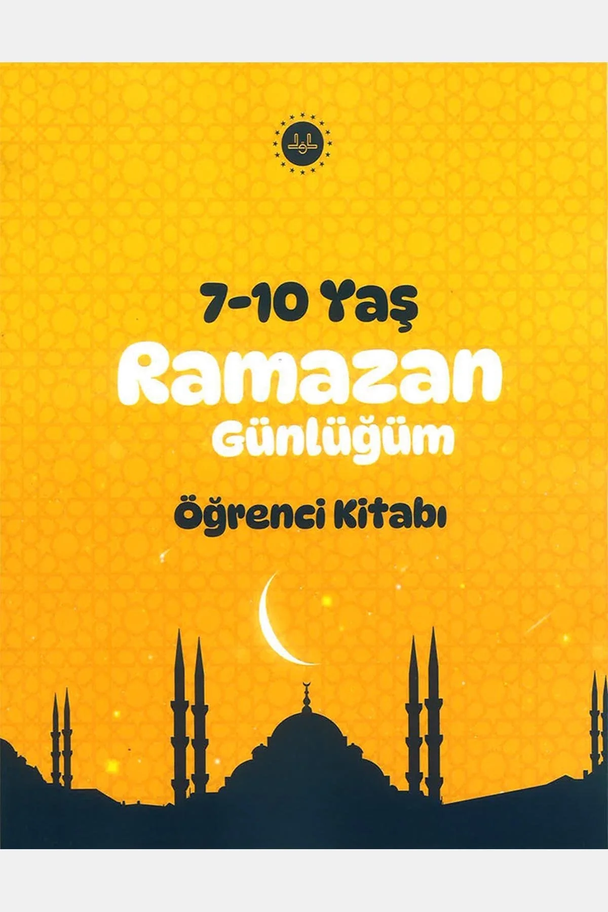 7-10 Yaş Ramazan Günlüğüm Öğrenci Kitabı DİB