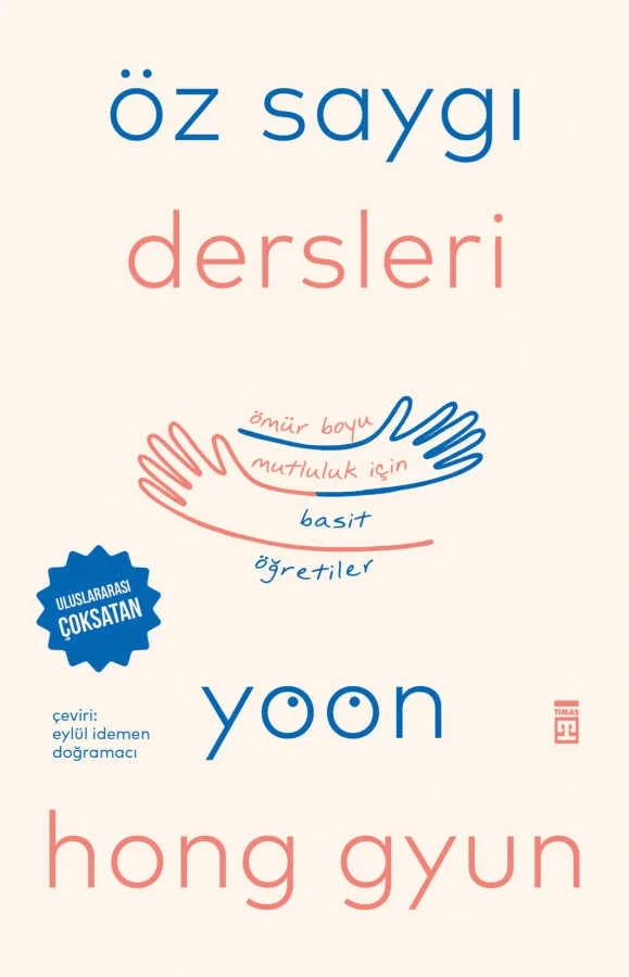 Öz Saygı Dersleri – Yoon Hong Gyun (Timaş)