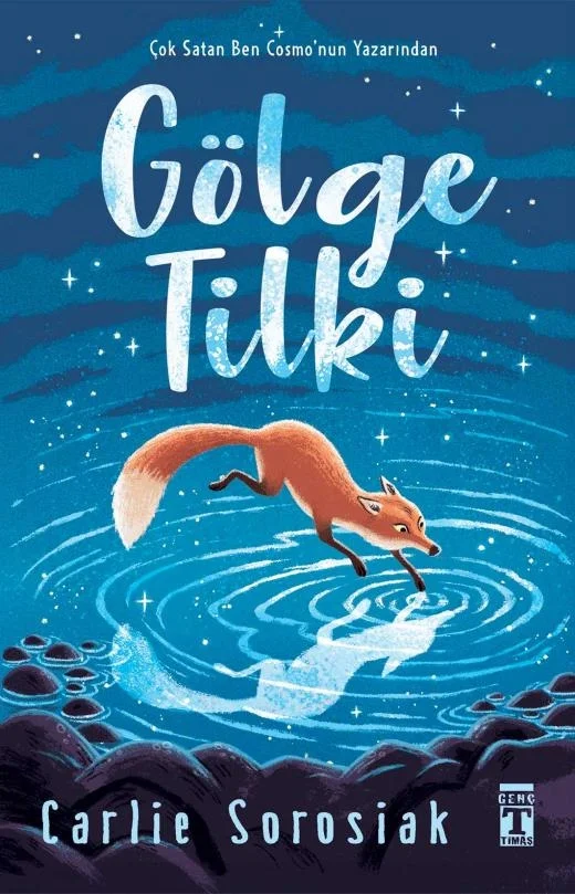 Gölge Tilki – Carlie Sorosiak (Timaş)