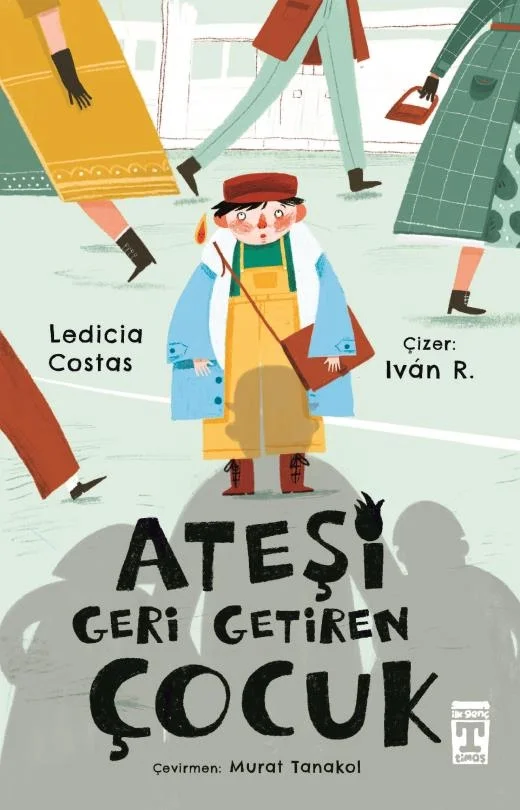 Ateşi Geri Getiren Çocuk (Timaş)