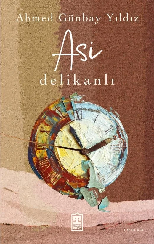Asi Delikanlı Ahmet Günbay Yıldız Timaş