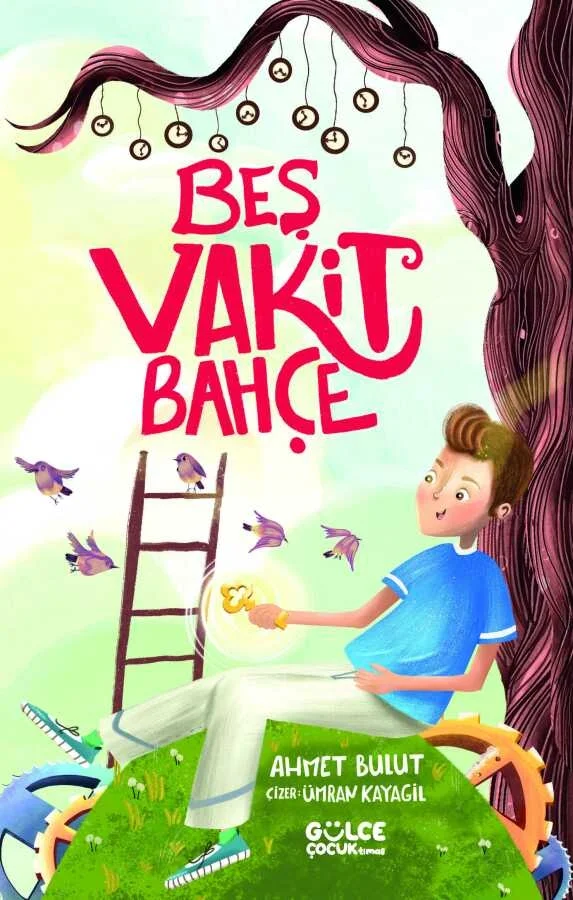 Beş Vakit Bahçe – Ahmet Bulut (Gülce Çocuk)