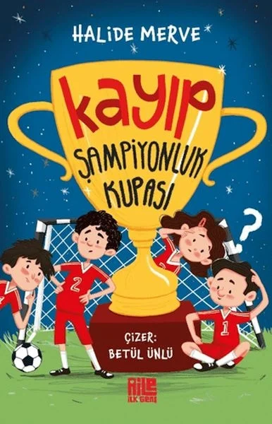 Kayıp Şampiyonluk Kupası Halide Merve Aile Yayın