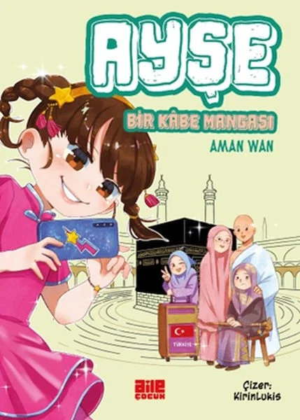 Ayşe Bir Kabe Mangası Aman Wan Aile Çocuk