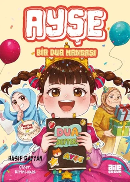 Ayşe Bir Dua Mangası Hasif Rayyan Aile Çocuk