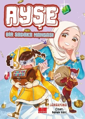 Ayşe Bir Sadaka Mangası Lembayung Aile Çocuk