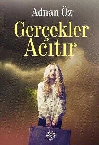 Gerçekler Acıtır Adnan Öz Mühür Kitap