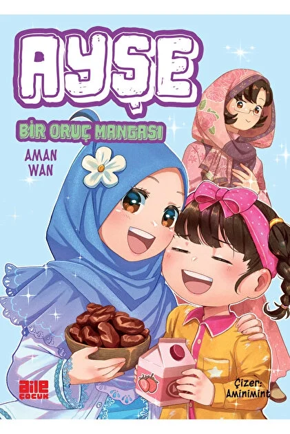 Ayşe Bir Oruç Mangası Aman Wan Aile Çocuk
