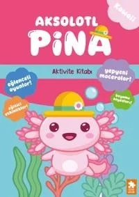 Kawaii Aksolotl Pina Aktivite Kitabı Eksikparça