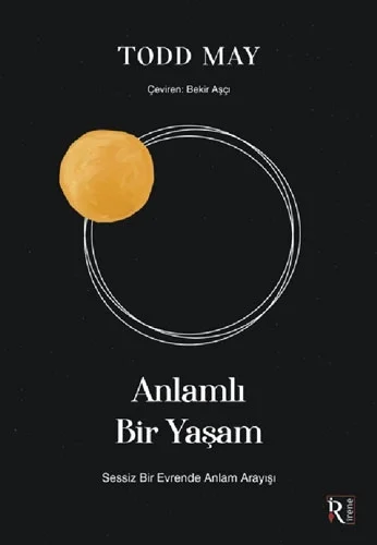 Anlamlı Bir Yaşam Todd May Irene