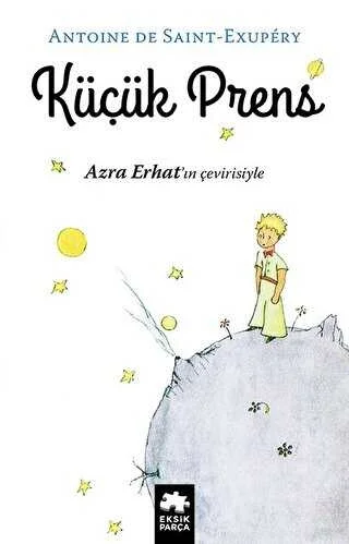 Küçük Prens Antonıe Saınt Exupery Eksik Parça
