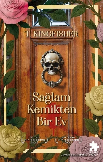 Sağlam Kemikten Bir Ev T.Kıngfısher Eksik Parça