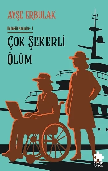 Çok Şekerli Bir Ölüm Ayşe Erbulak Eksik parça