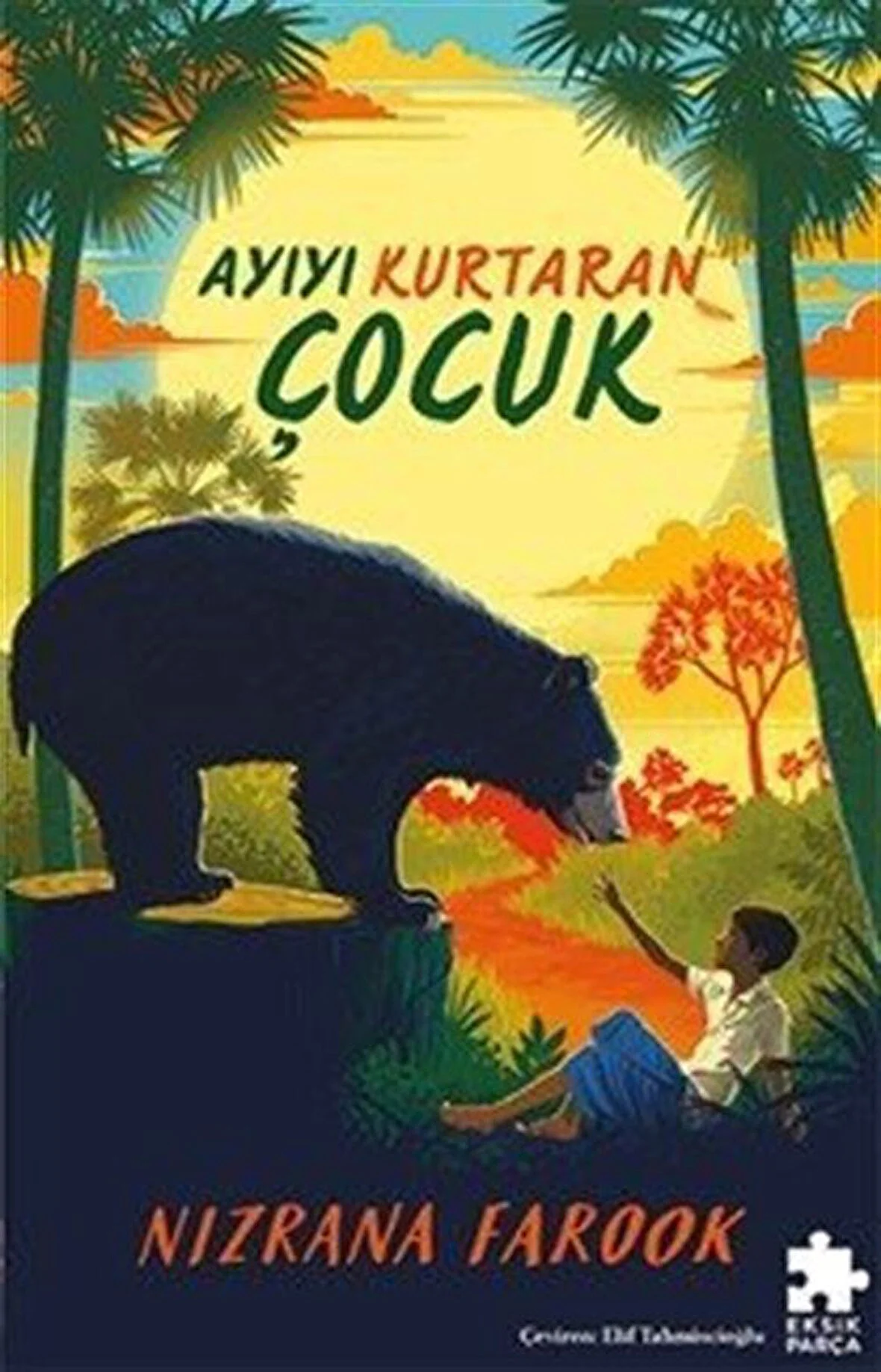 Ayıyı Kurtaran Çocuk Eksik Parça