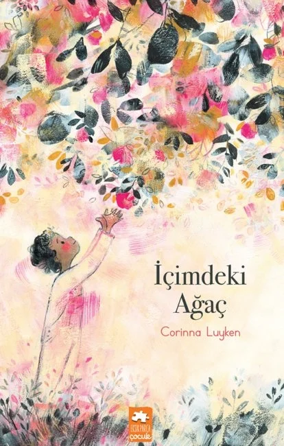 İçimdeki Ağaç Corinna Luyken Eksikparça