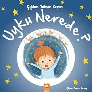 Uyku Nerede Çiğdem Yalman Eksikparça