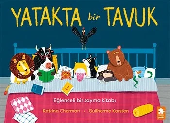 Yatakta Bir Tavuk Eğlenceli Sayma Kitabı Eksikparça