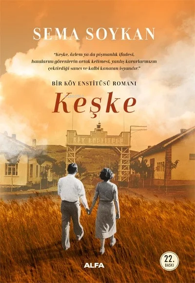Keşke Bi̇r Köy Ensti̇tüsü Romanı-Sema Soykan Alfa Basım