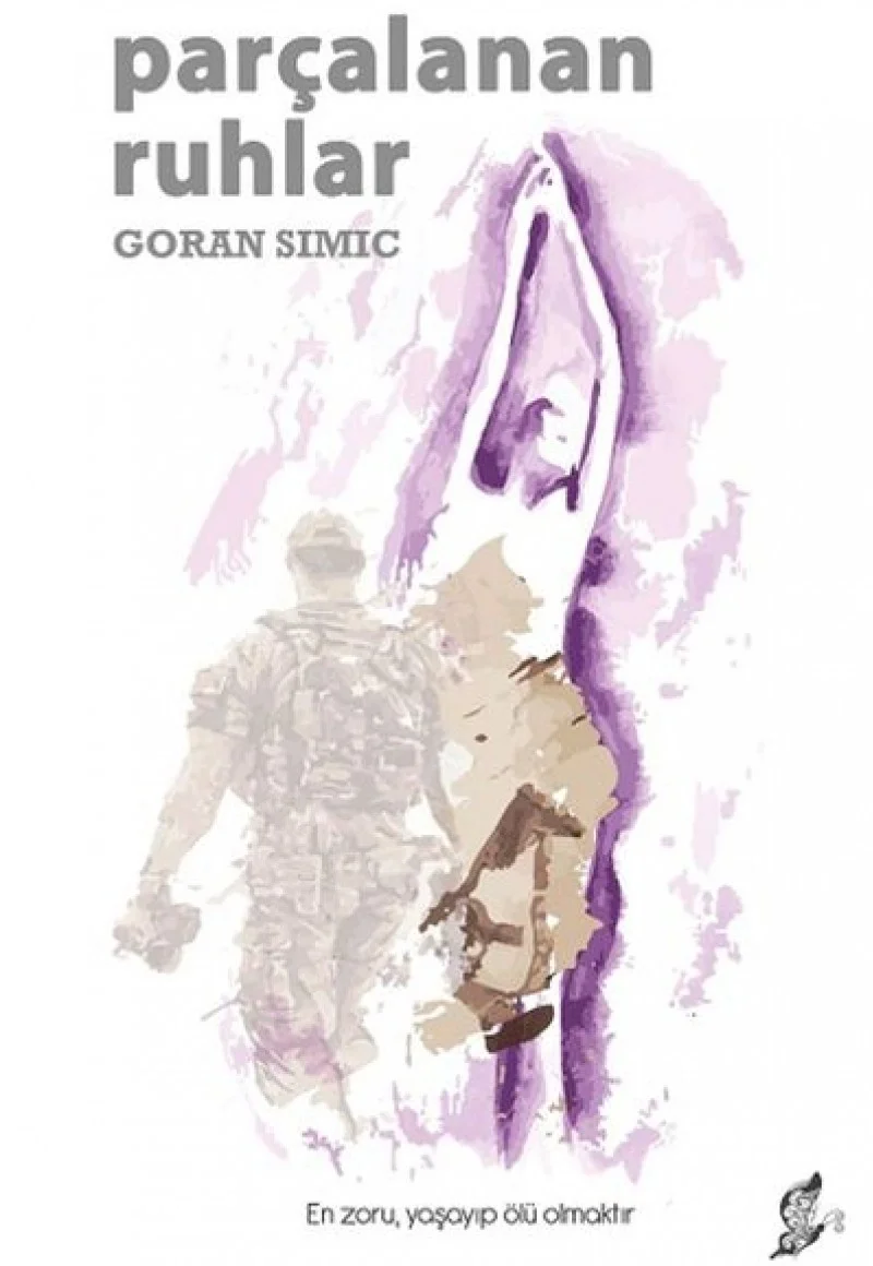 Parçalanan Ruhlar Goran Sımıc Okur