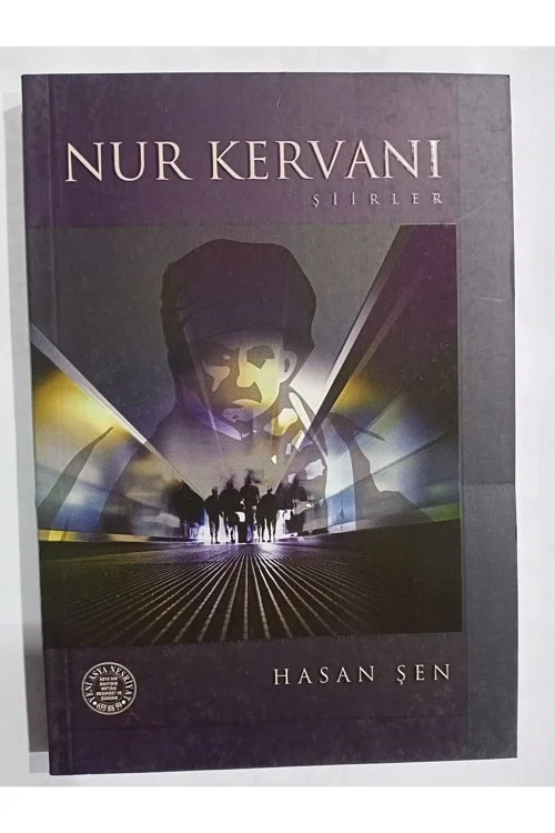 Nur Kervanı Şiirler Yeni Asya
