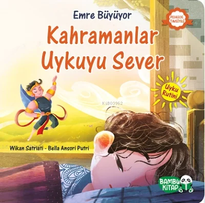 Emre Büyüyor Kahramanlar Uykuyu Sever Bambu Kitap