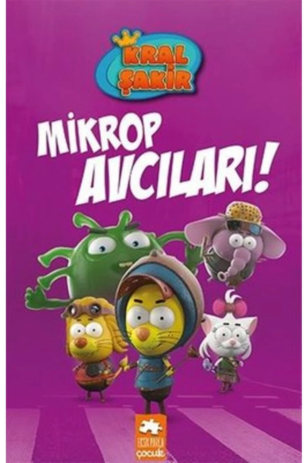 Kral Şakir Mikrop Avcıları Eksik Parça