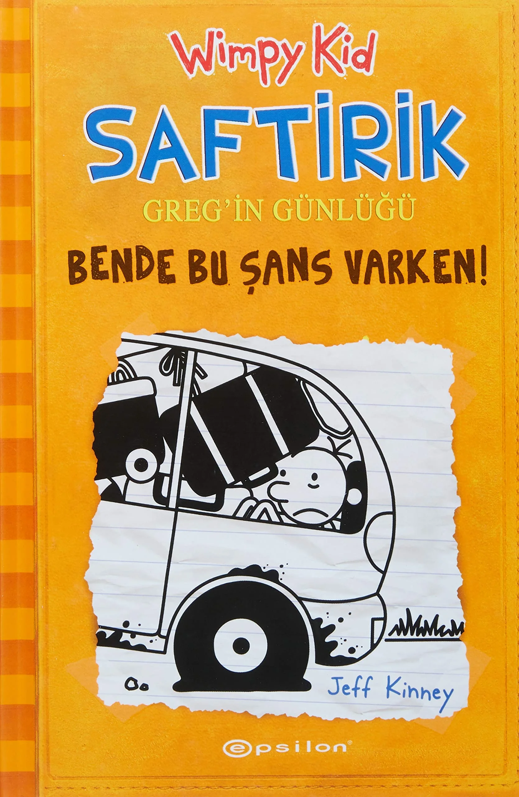 Saftirik Gregin Günlüğü 9 Bende Bu Şans Varken Epsilon
