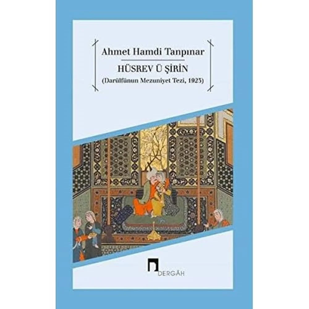 Hüsrevü Şirin A.Hamdi Tanpınar Dergah
