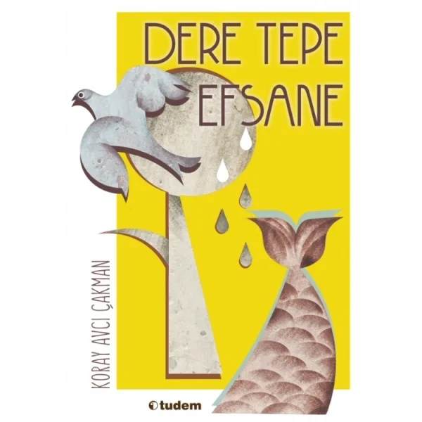 Dere Tepe Efsane Koray Avcı Çakman Tudem