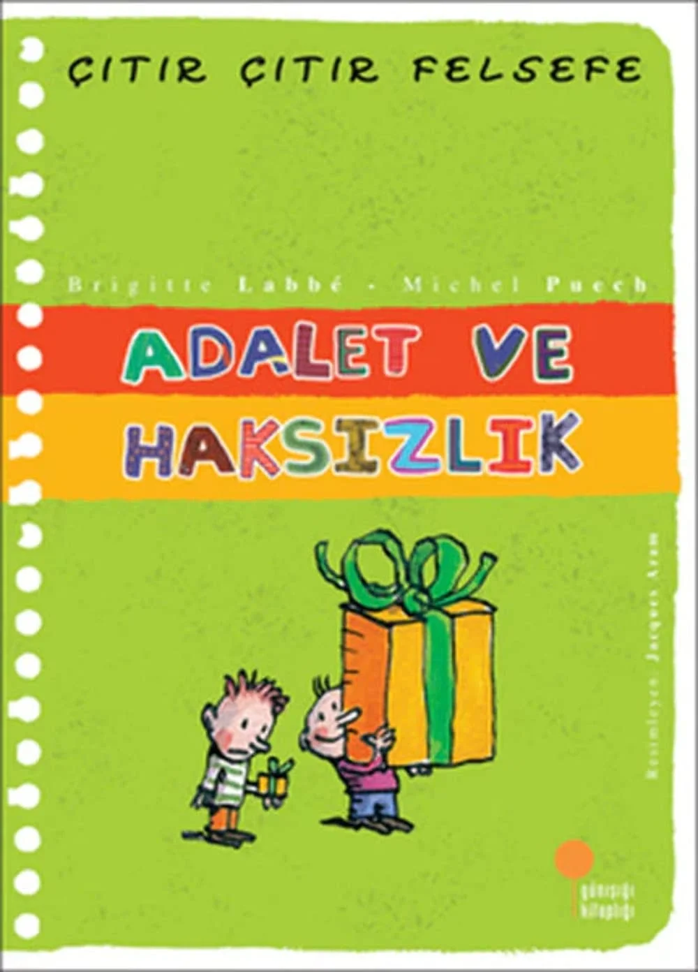 Çıtır Çıtır Felsefe 2 Adalet Ve Haksızlık Günışığı
