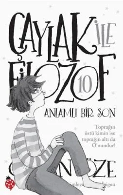 Çaylak İle Filozof 10 Anlamlı Bir Son Uğurböceği Yayın