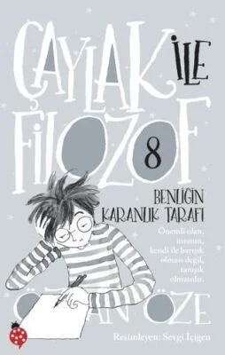 Çaylak İle Filozof 8 Benliğin Karanlık Tarafı Uğurböceği Yayın