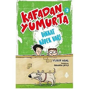 Kafadan Yumurta 3 Dikkat Köpek Var Uğurböceği