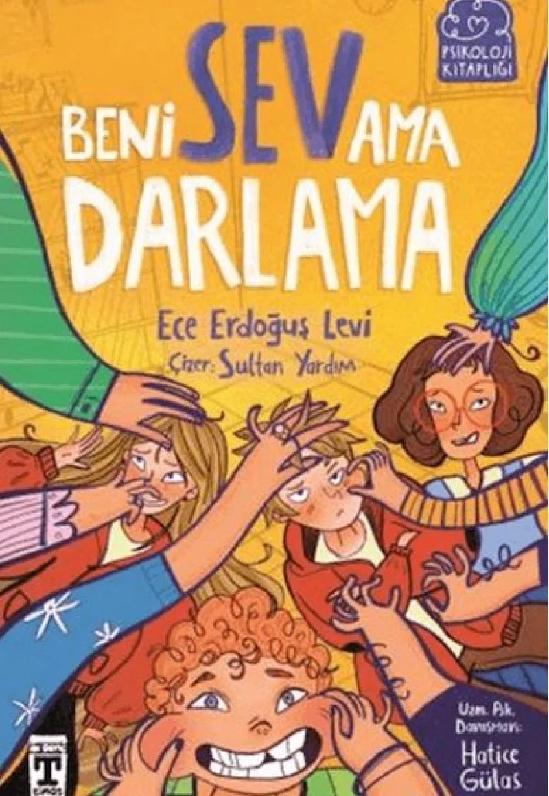Beni Sev Ama Darlama Ece Erdoğuş Timaş
