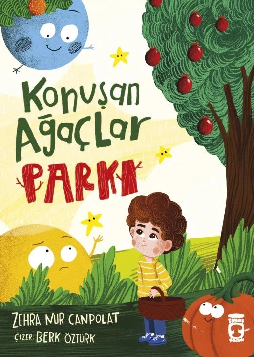 Konuşan Ağaçlar Parkı Zehra Nur Canpolat Timaş Çocuk