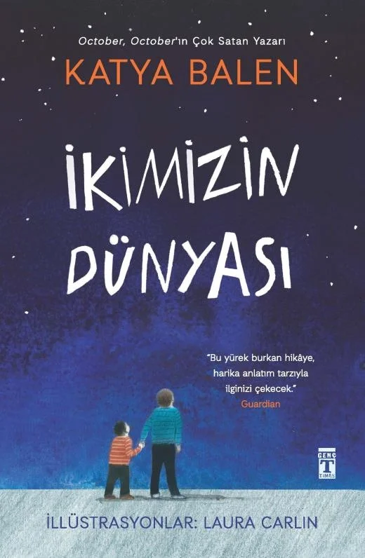 İkimizin Dünyası Katya Balen timaş