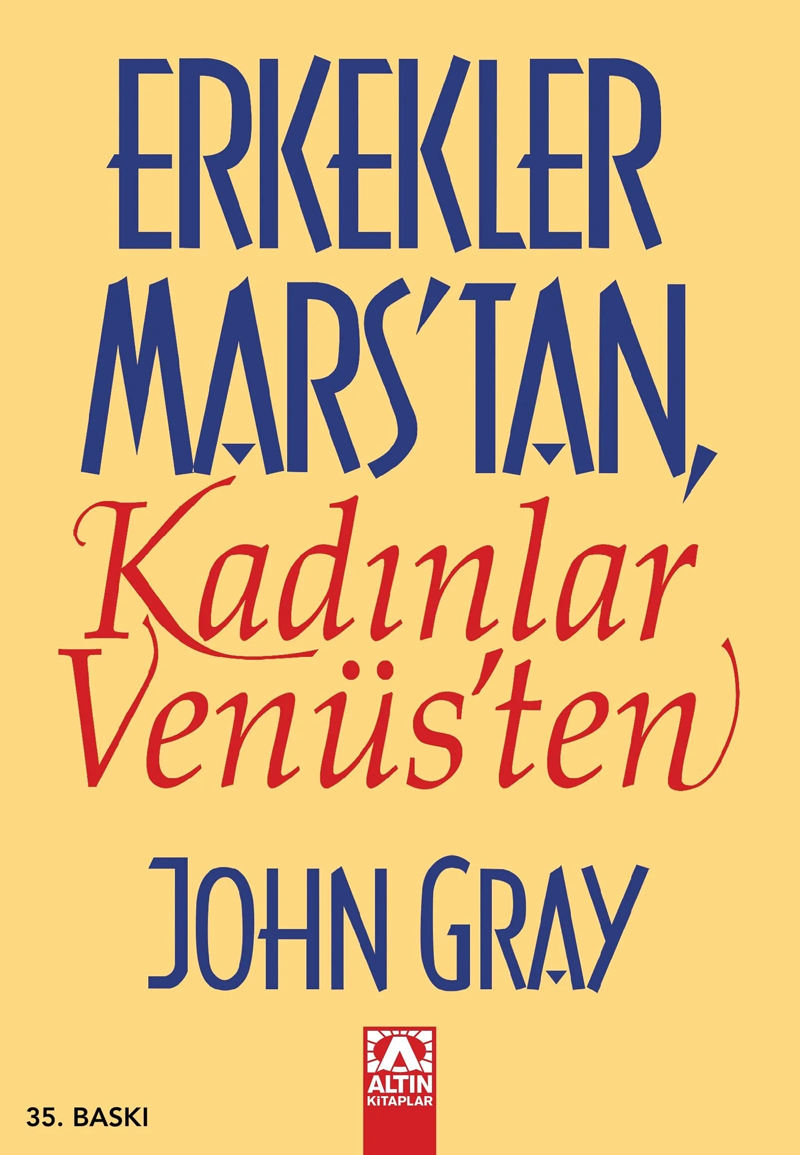Erkekler Mars`Tan Kadinlar Venüs`Ten Altın Ki̇Taplar