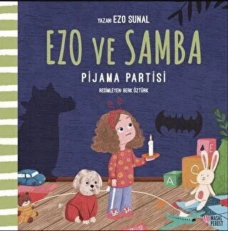 Ezo İle Samba Pijama Partisinde Masalperest