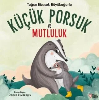 *KPD*KÜÇÜK PORSUK VE MUTLULUK OKUL ÖNCESİ 1.SINIF MASALPEREST