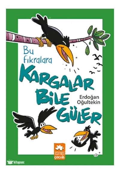 Bu Fıkralara Kargalar Bile Güler Ekksikparça