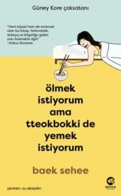 Ölmek İstiyorum Ama Tteokbokki de Yemek İstiyorum Baek Sehee Nova