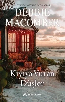 Kıyıya Vuran Düşler Debbıe Macomber Epsilon