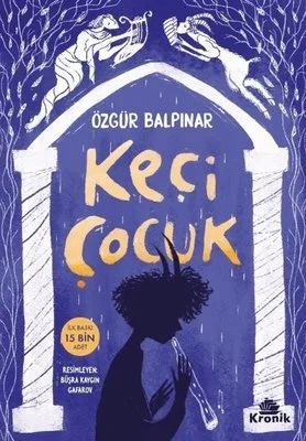 Keçi Çocuk Özgür Balpınar Kronik