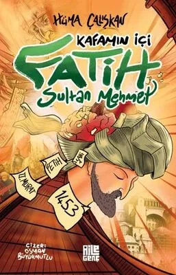 Kafamın İçi Fatih sultan Mehmet Aile Genç
