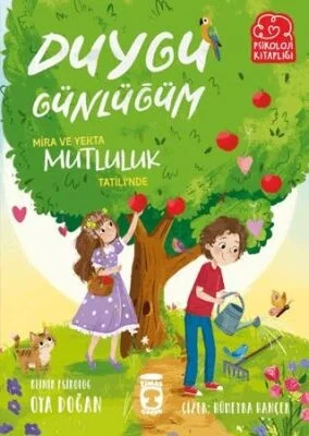 Duygu Günlüğüm Mira Ve Yekta Mutluluk Tatilinde Timaş