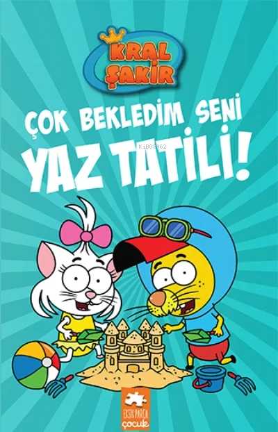 Kral Şakir 11 Çok Beğendim Seni Yaz Tatili Eksik Parça