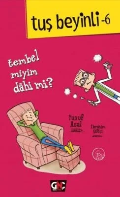 Tuş Beyinli 6 Tembelmiyim Dahimi Yusuf Asal Nesil